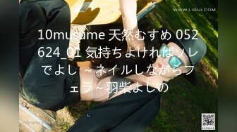 【新片速遞 】 赣州04年小骚逼❤️：射我嘴巴里。 男孩：嘴巴伸出去，射你嘴里好不好。 搔首弄姿，皮肤好嫩！[55M/MP4/03:25]