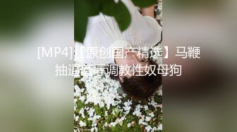 巨乳美眉 你坐直 看来你不会动 下来 妹子明显操逼经验不足不会上位骑车 被无套内射 操的路都走不稳了