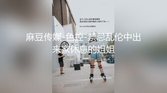 ⚫️⚫️酒店真实偸拍大学生情侣开房滚床单，舔逼小王子口活了得吸的漂亮女友欲仙欲死嗲叫求肏，女上位