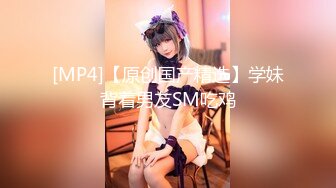 [MP4/ 704M] 极品王炸性爱实拍大神Azxy真实约炮纯欲碎花裙黑丝御姐 女上骑乘爆菊啪 双龙入洞 看点十足