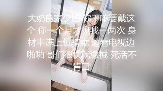 STP33825 最新青春无敌！抖音风极品身材裸舞女王【E小姐】2024特辑，抖臀各种挑逗跳舞时胸部都快飘起来了，胸软爽至巅峰