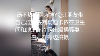 【新片速遞】【精选无内CD】在镜头下看得毛是又长又多❤️清楚地看到13的缝隙[5220M/MP4/27:27]