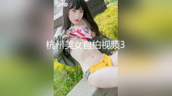 约炮须谨慎，小心成网红【姐妹探花】苗条小姐姐，小鲜肉嘘寒问暖还捶腿，啪啪完打情骂俏擦出火花