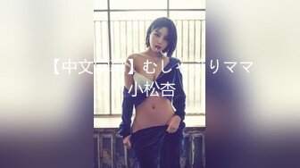 STP27728 全裸盛宴 极品高颜值SSS级甜美女神▌婕咪 ▌飞机杯推销员 桥本有菜名器同款 娴熟技巧让客人尽情射精