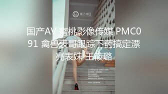 麻豆传媒MD-0197淫医诱奸求子美少妇深入内射不孕治疗-程诗诗